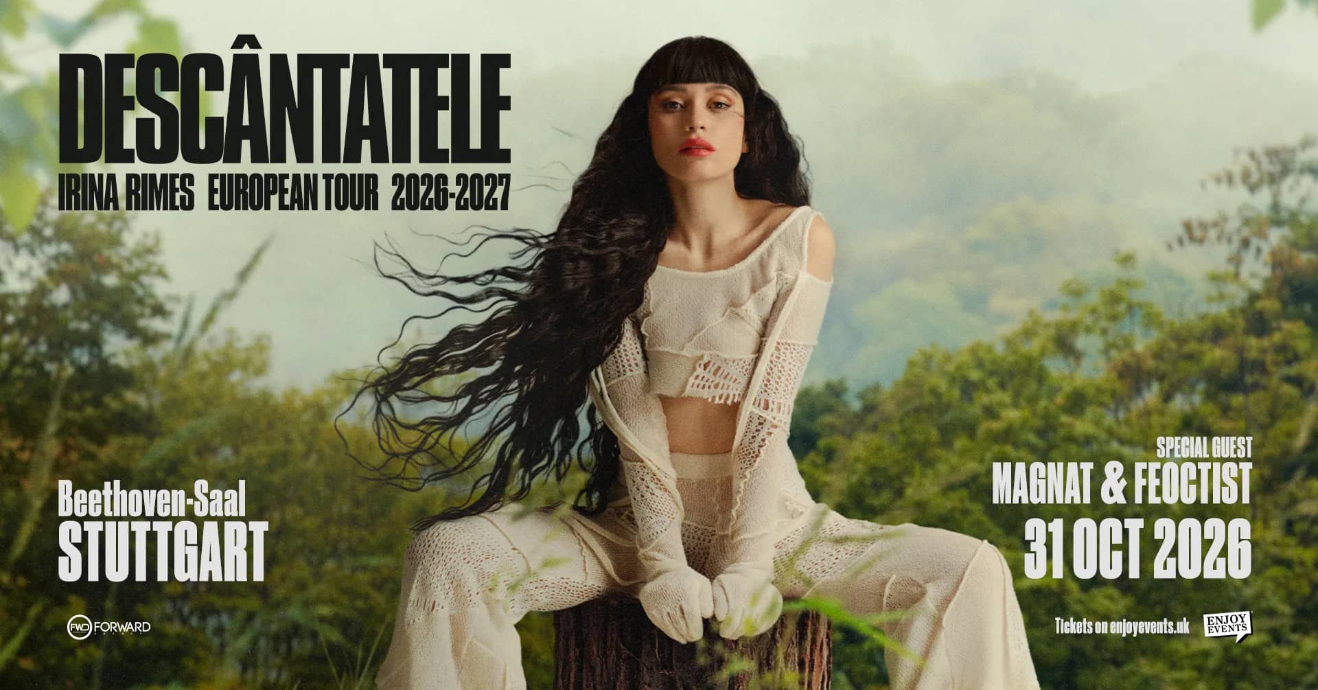 IRINA RIMES | DESCÂNTATELE | STUTTGART | SPECIAL GUEST: MAGNAT & FEOCTIST | 31.10.2026